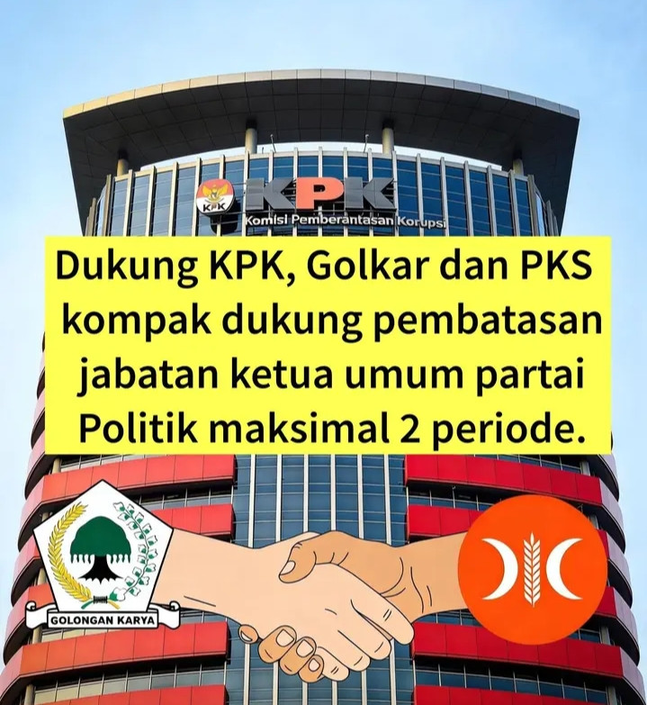 Golkar dan PKS “Gaspol” Dukung Usulan KPK: Batasi Masa Jabatan Ketum Parpol Maksimal 2 Periode, Demi Sirkulasi Kepemimpinan yang Sehat!