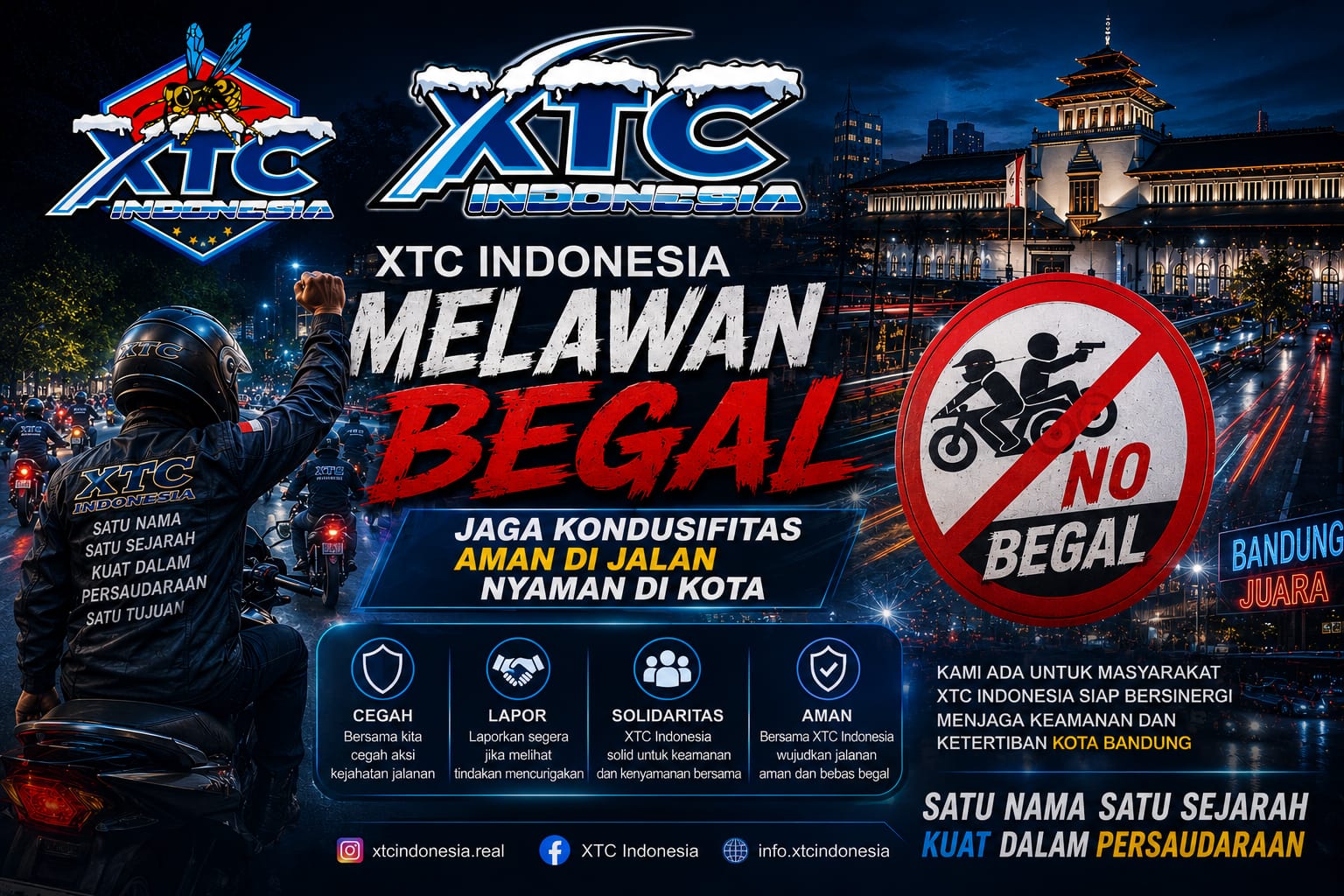 XTC INDONESIA TOLAK BEGAL – SIAP BERSINERGI DENGAN APARAT KEAMANAN JAGA KOTA BANDUNG