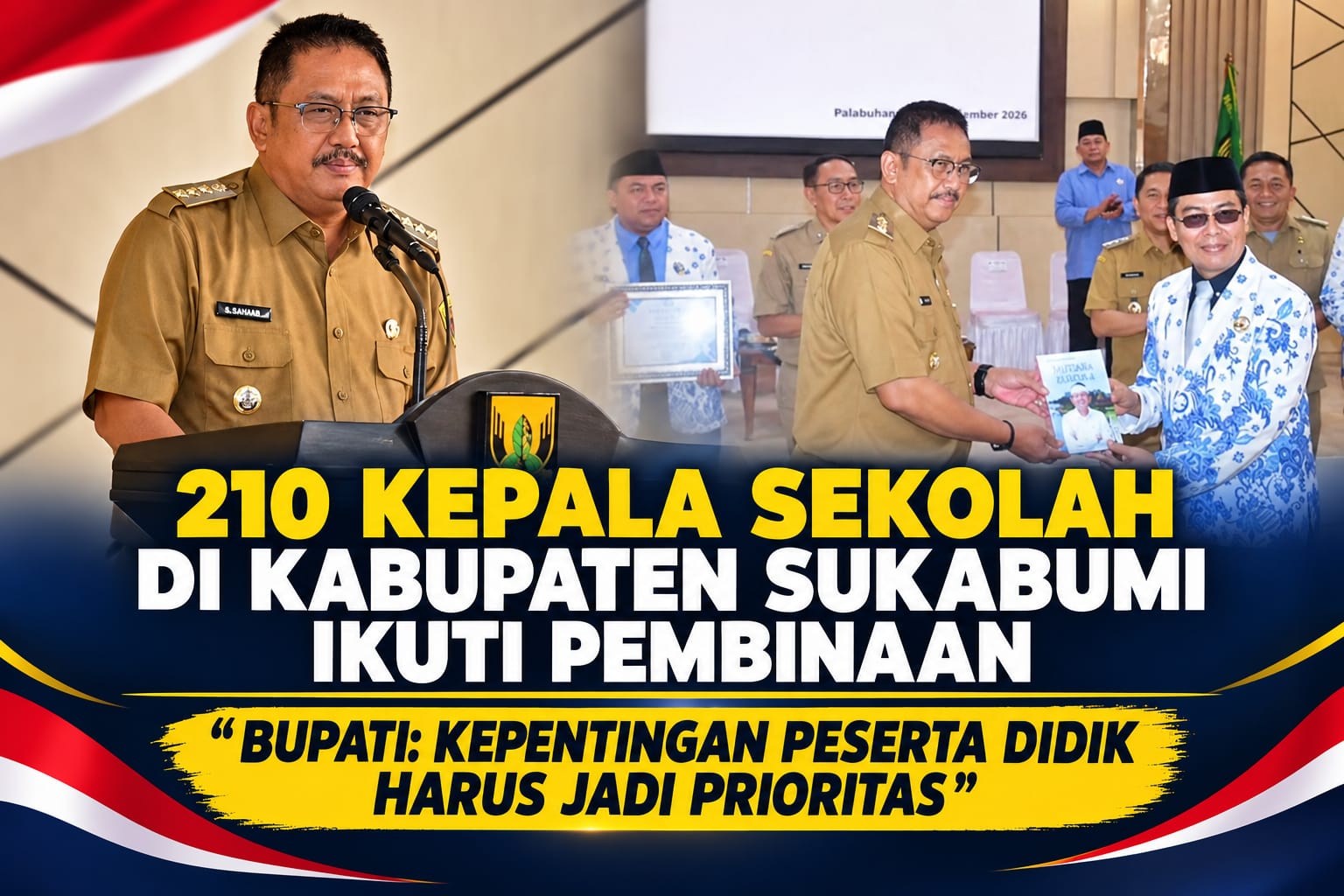 210 Kepala Sekolah Ikuti Pembinaan, Bupati Minta Kepentingan Peserta Didik Harus Jadi Prioritas