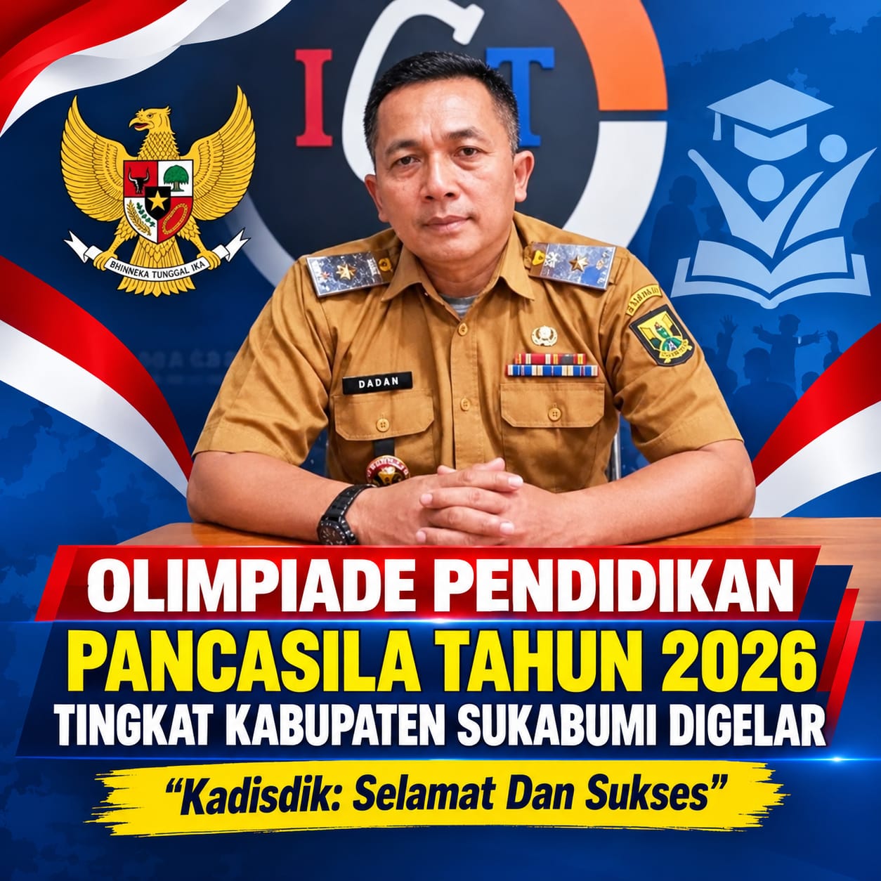 Kadisdik Ucapkan Selamat dan Sukses Atas Diselenggarakannya Olimpiade Pendidikan Pancasila Tahun 2026 Tingkat Kabupaten Sukabumi,