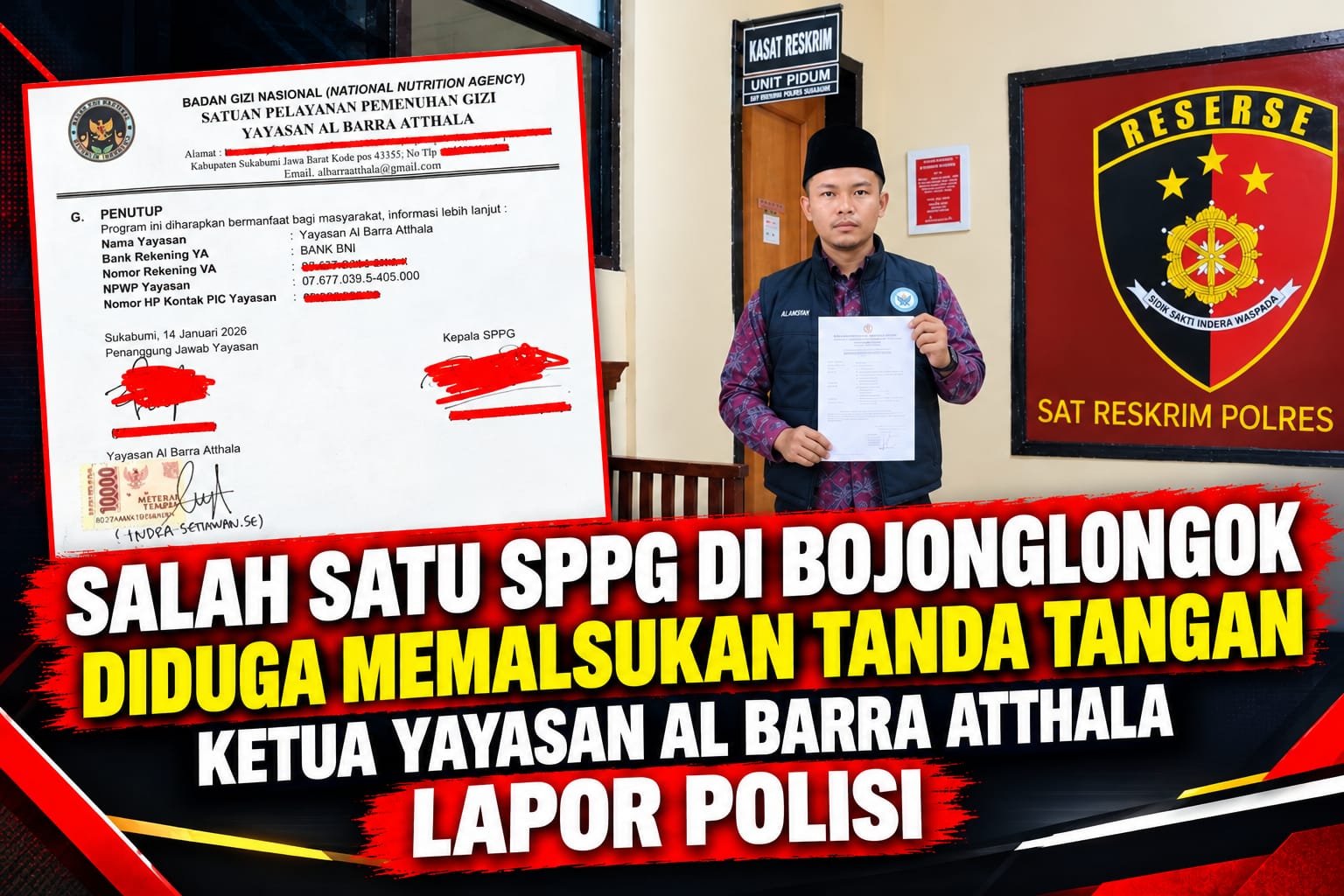 Diduga Terjadi Pemalsuan Tanda Tangan Di Salahsatu SPPG Di Bojonglongok, Ketua Yayasan Al Barra Atthala Lapor Polisi