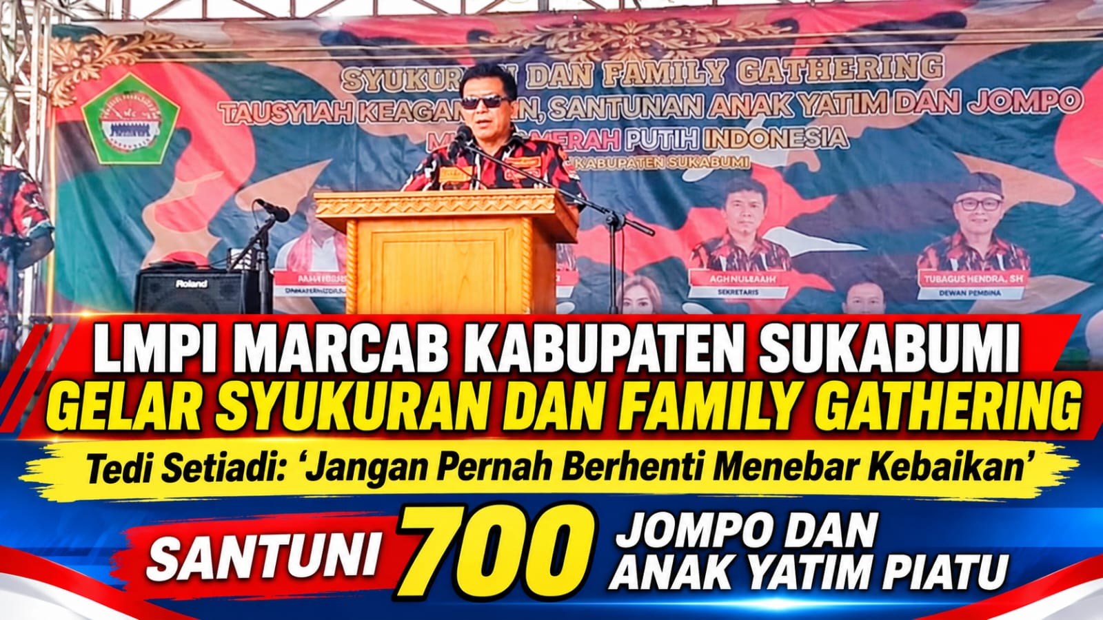 LMPI Marcab Kabupaten Sukabumi Gelar Syukuran Dan Family Gathering Santuni 700 Jompo dan Anak Yatim Piatu, Tedi Setiadi “Jangan Pernah Berhenti Menebar Kebaikan”